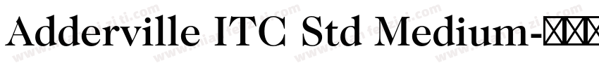 Adderville ITC Std Medium字体转换